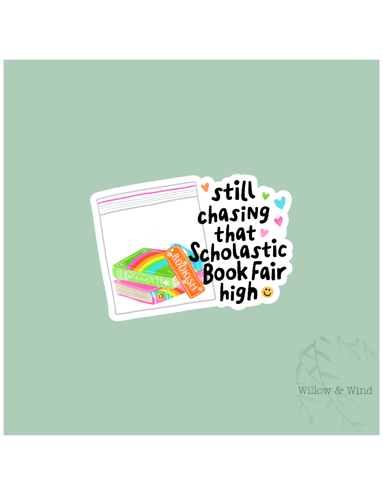 Still Chasing That High - Bookish Sticker