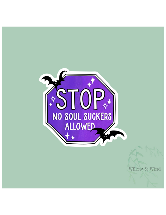 No Soul Suckers Gothic Sticker