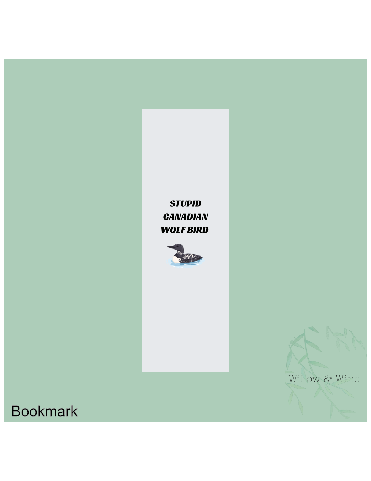 Stupid Canadian Wolf Bird Heated Rivalry Bookmark
