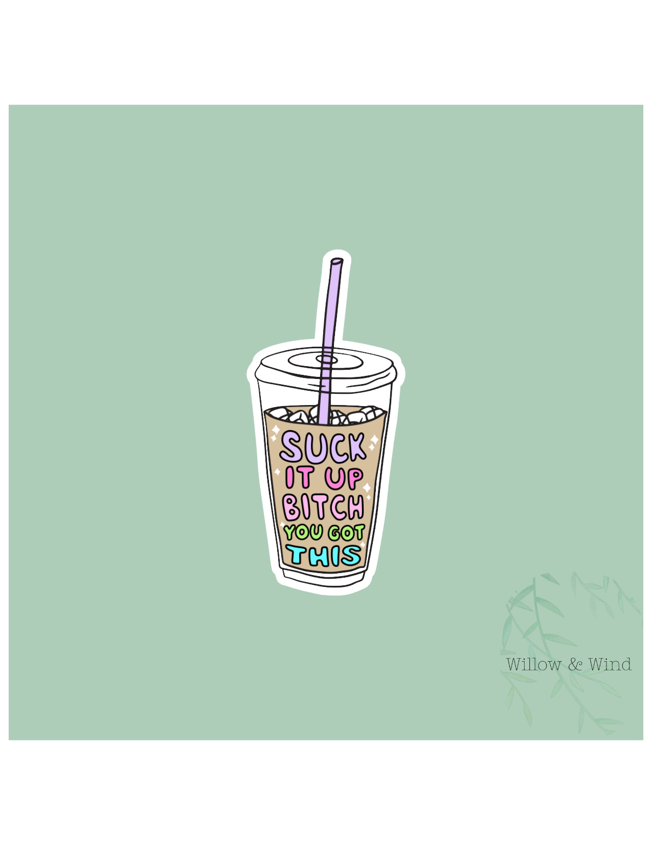 Suck It Up Sticker