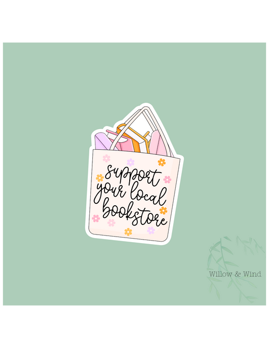 Support Your Local Bookstore - Bookish Sticker