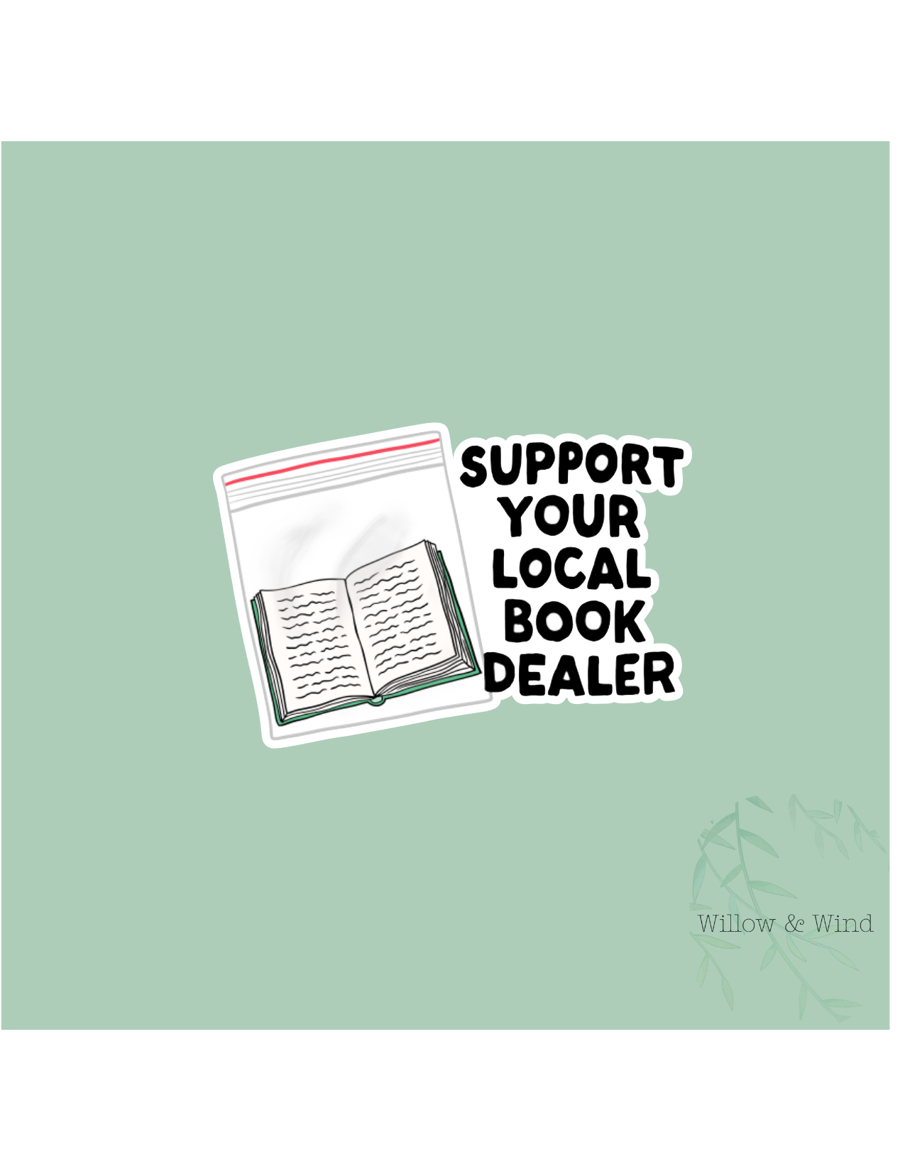 Support Your Local Book Dealer - Bookish Sticker