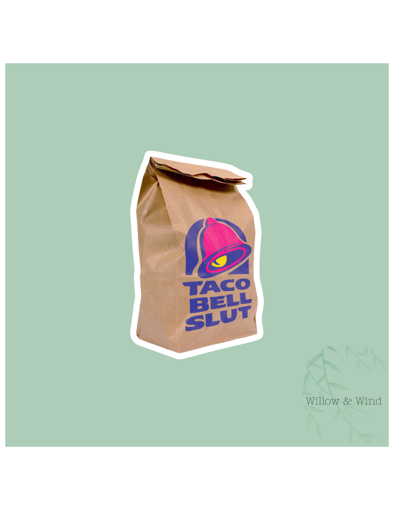 Taco Bell Slut Sticker