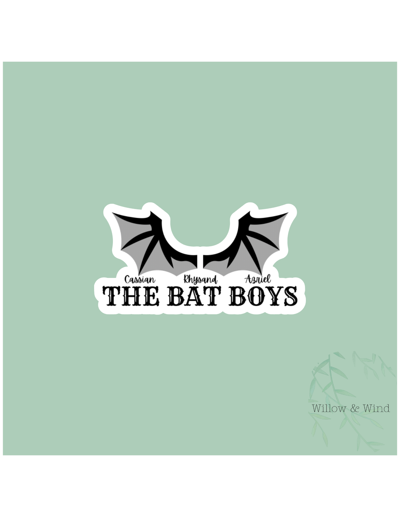 The Bat Boys Names - A Court of Thorns and Roses Sticker