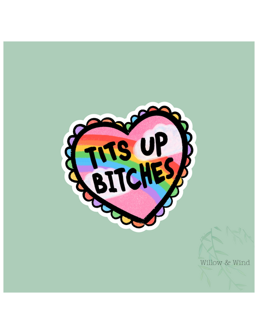 Tits Up Bitches Sticker