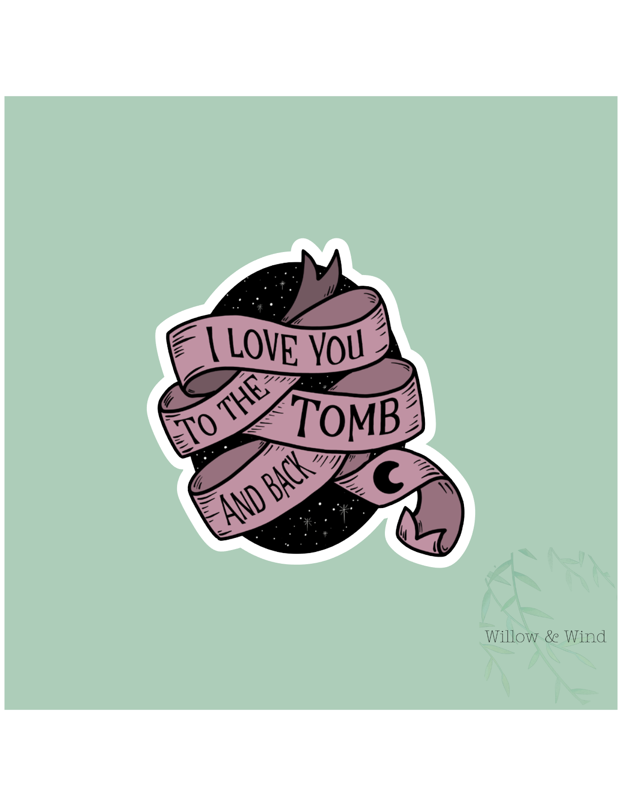 To The Tomb & Back Gothic Sticker