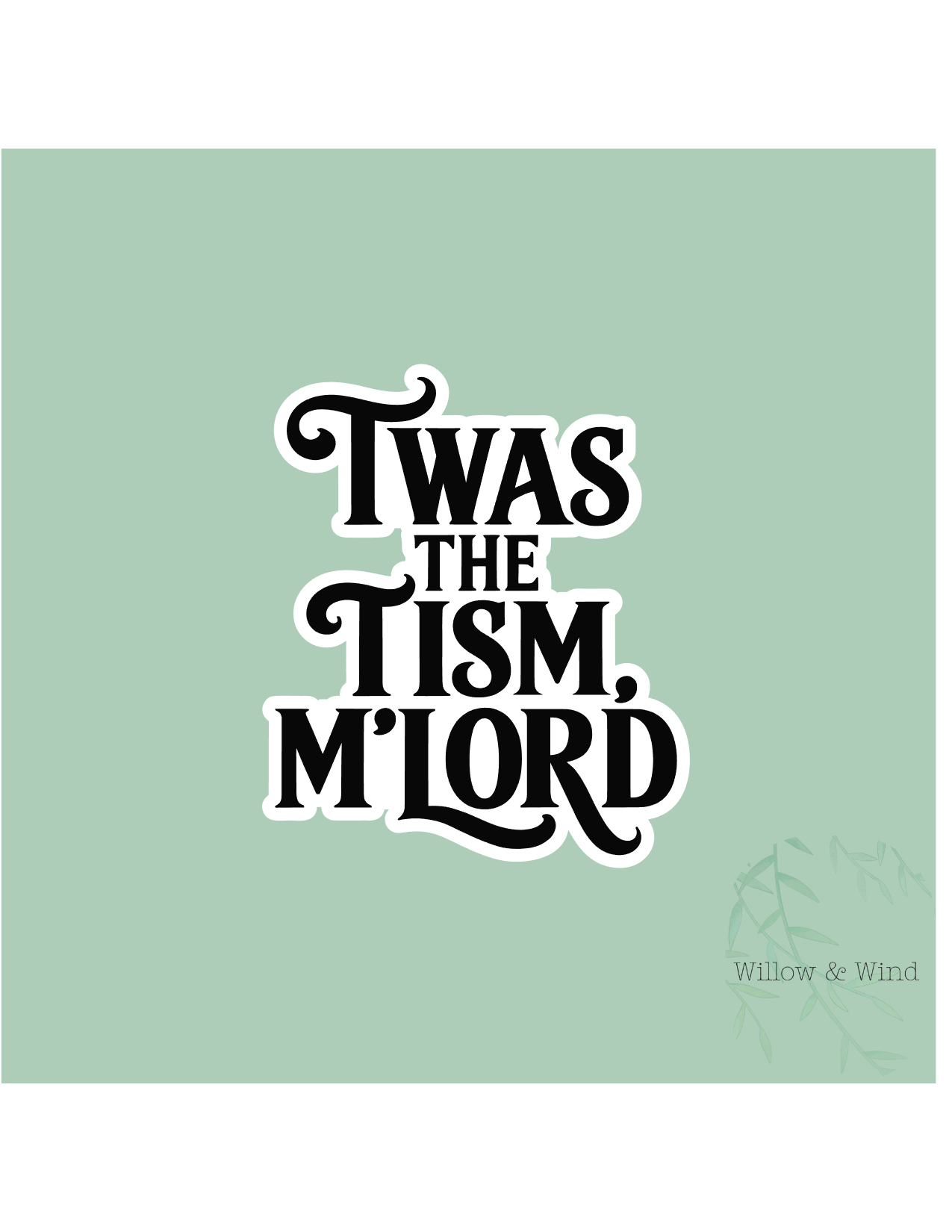 T'Was The Tism Sticker