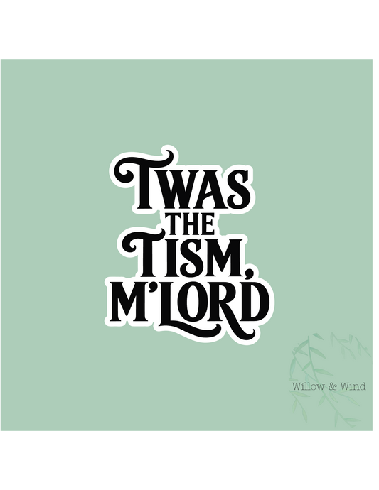 T'Was The Tism Sticker