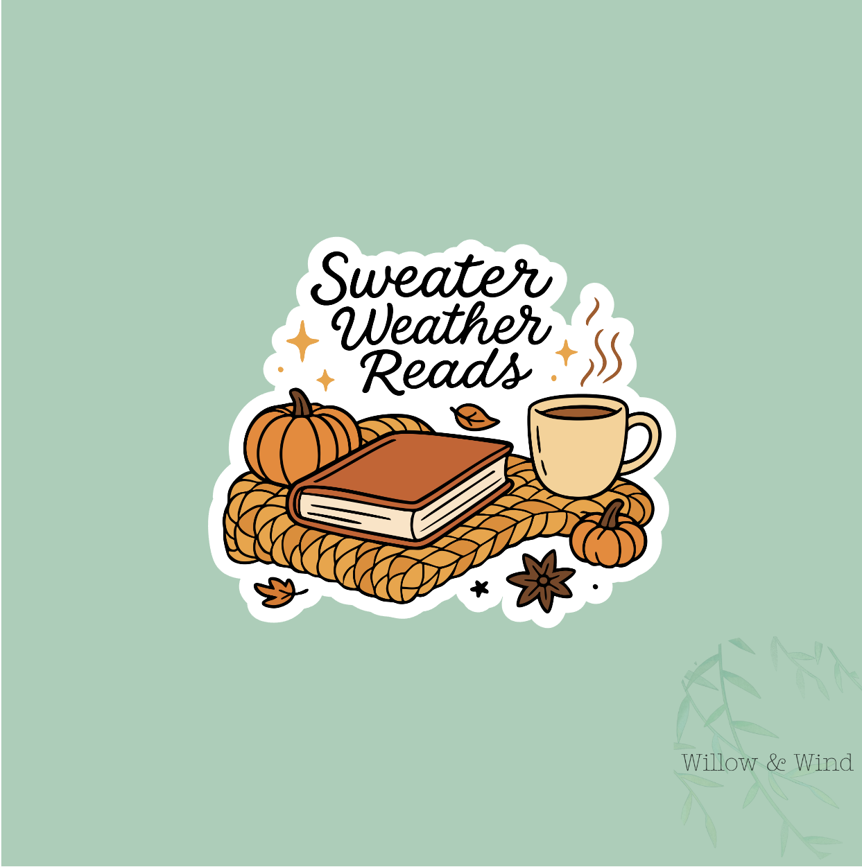 Sweater Weather Reads - Cozy Autumn Sticker