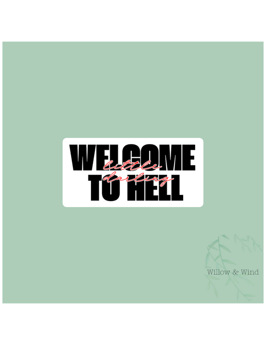 Welcome to Hell - Bookish Sticker