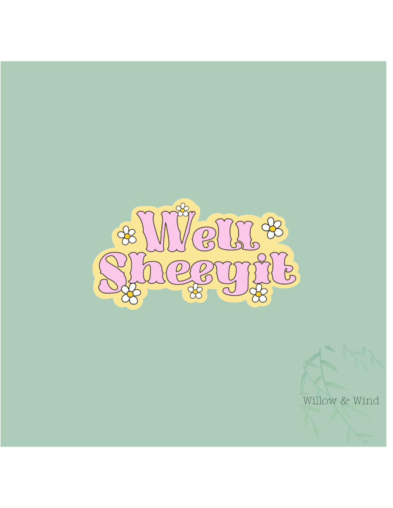 Well Sheeyit Sticker